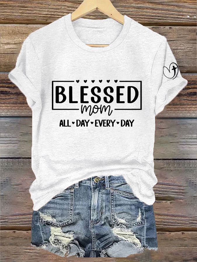 Women's Mother's Day Bless Mom Every Day Faith Printed Casual T-shirt