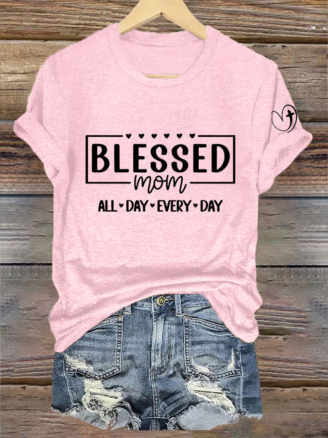 Women's Mother's Day Bless Mom Every Day Faith Printed Casual T-shirt