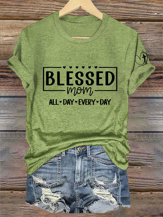 Women's Mother's Day Bless Mom Every Day Faith Printed Casual T-shirt