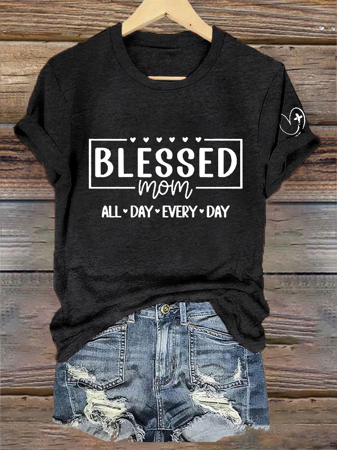 Women's Mother's Day Bless Mom Every Day Faith Printed Casual T-shirt