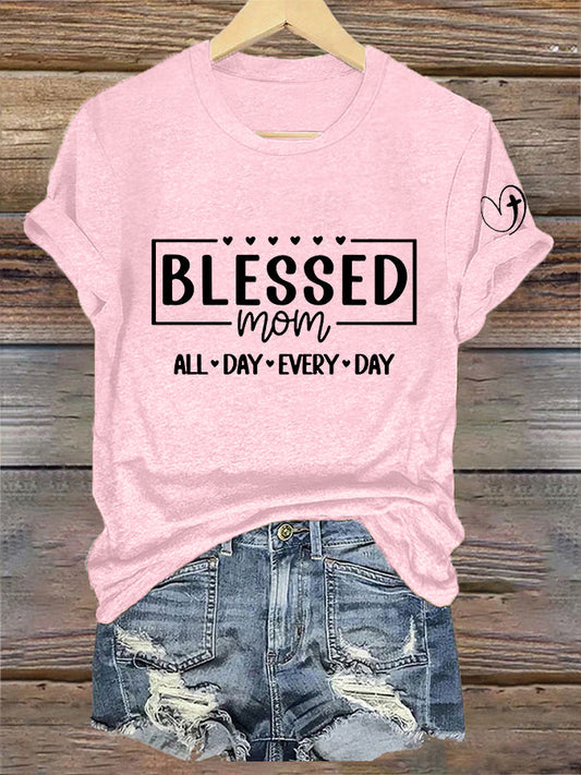 Women's Mother's Day Bless Mom Every Day Faith Printed Casual T-shirt